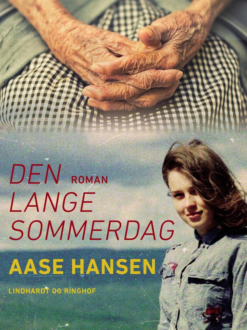 Aase Hansen (f. 1893): Den lange sommerdag