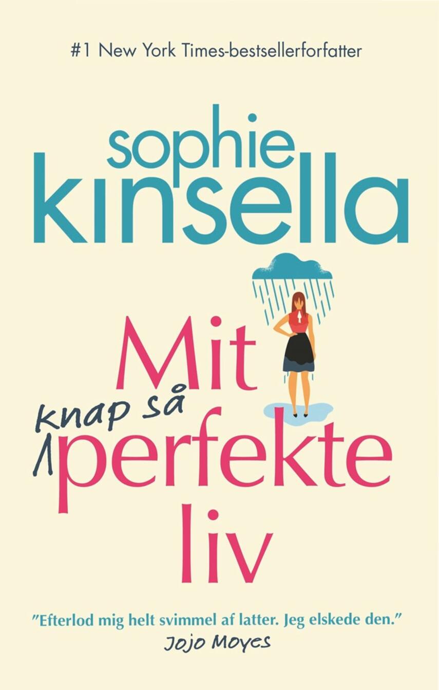 Sophie Kinsella: Mit knap så perfekte liv