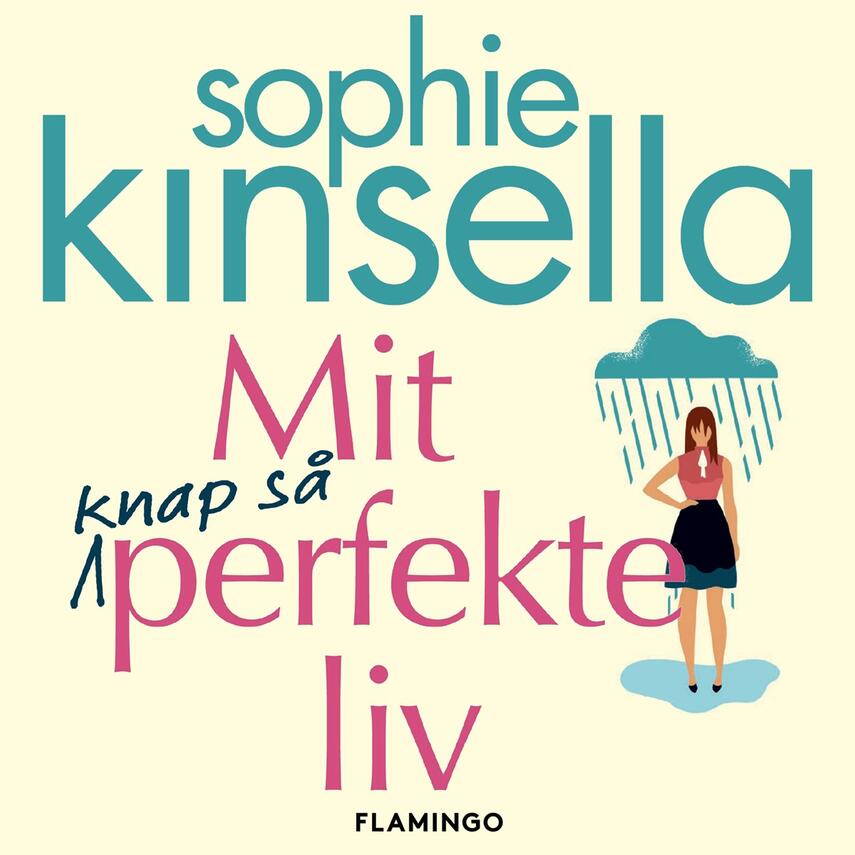 Sophie Kinsella: Mit knap så perfekte liv