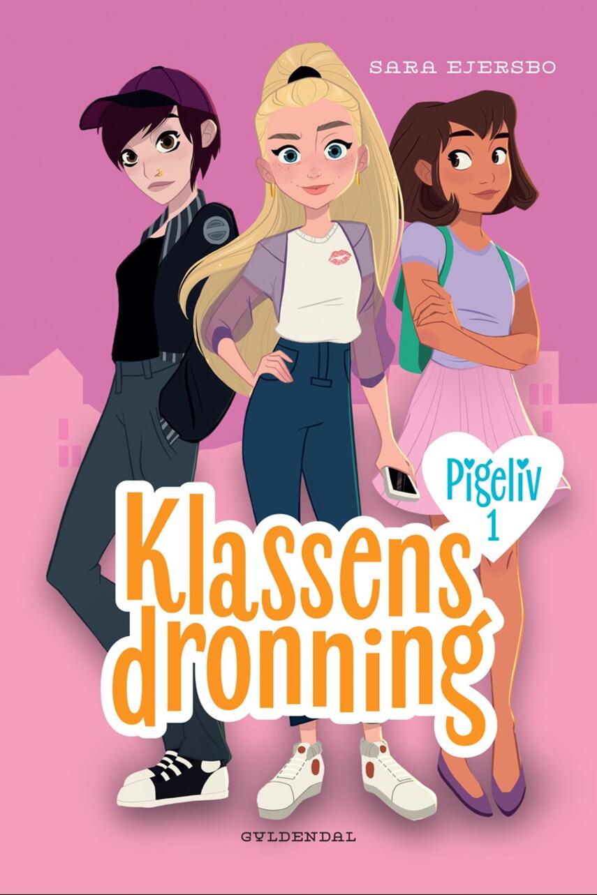 Sara Ejersbo: Klassens dronning