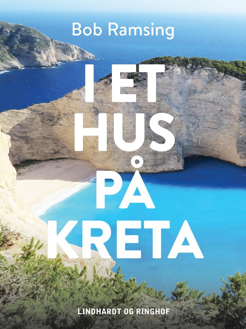 Bob Ramsing: I et hus på Kreta