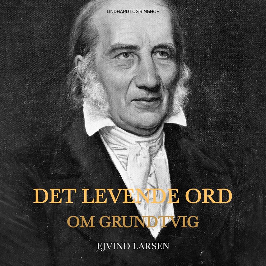Ejvind Larsen (f. 1936): Det levende ord