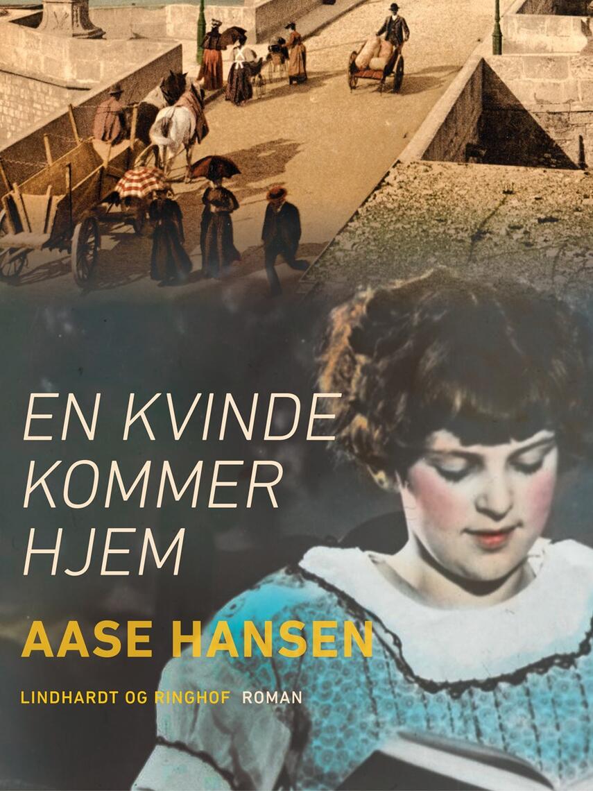 Aase Hansen (f. 1893): En kvinde kommer hjem