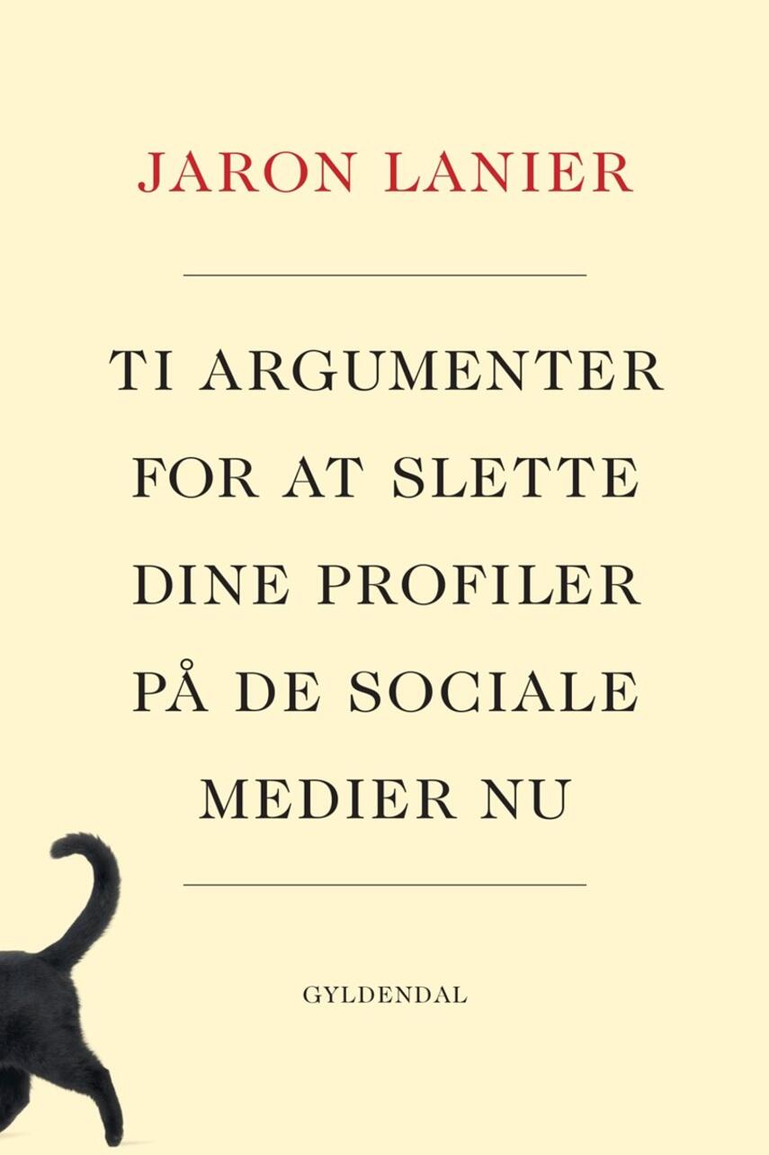 Jaron Lanier: Ti argumenter for at slette dine profiler på de sociale medier nu