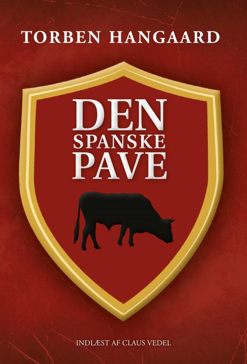 Torben Hangaard (f. 1950): Den spanske pave