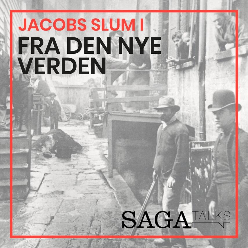 Kasper Mikael Jacek: Jacobs slum. 1, Fra den nye verden