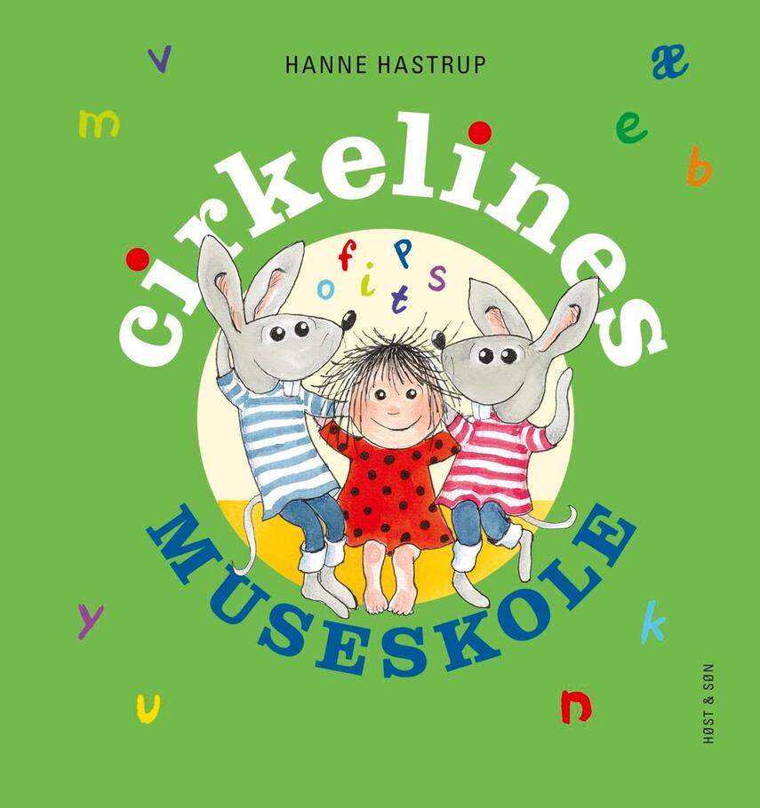 Hanne Hastrup: Cirkelines museskole