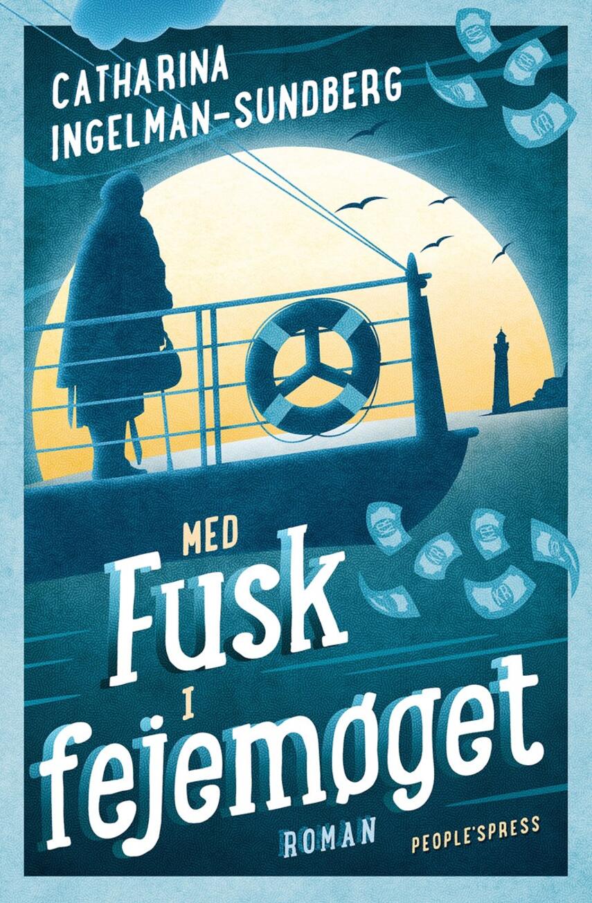 Catharina Ingelman-Sundberg: Med fusk i fejemøget : roman