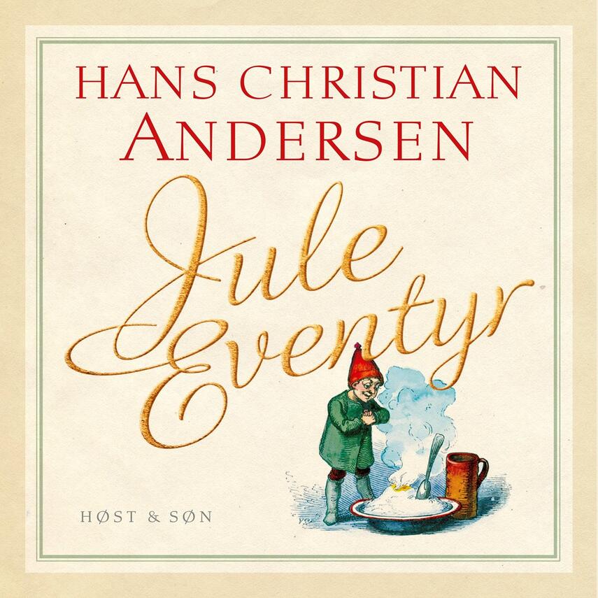 H. C. Andersen (f. 1805): Juleeventyr