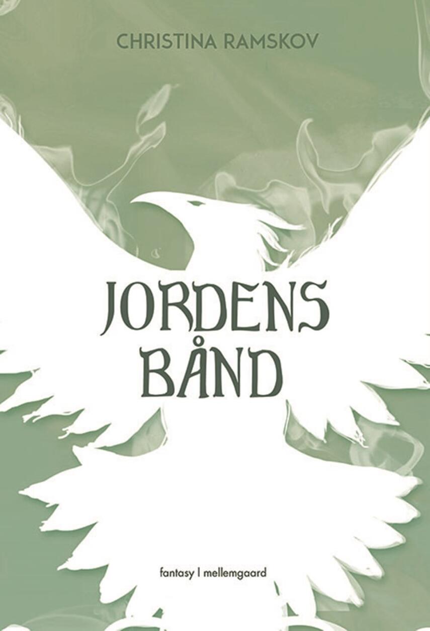 Christina Ramskov: Jordens bånd : fantasy