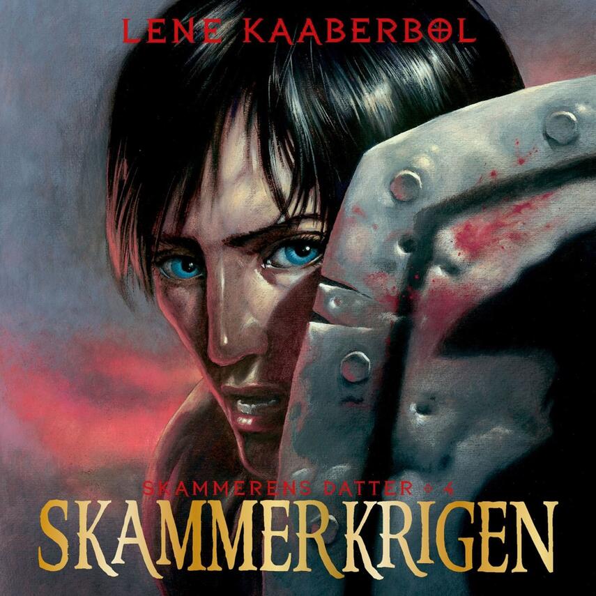 Lene Kaaberbøl: Skammerkrigen