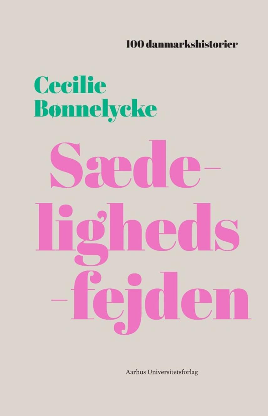 Cecilie Bønnelycke: Sædelighedsfejden