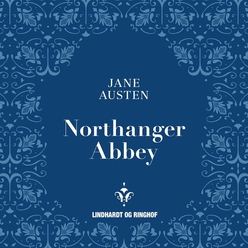 Jane Austen: Northanger Abbey (Ved Vibeke Houstrup)
