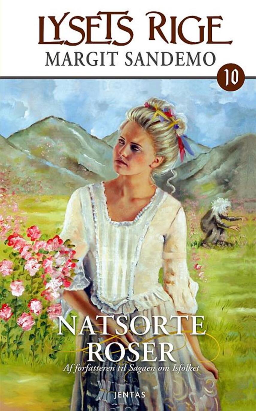 Margit Sandemo: Natsorte roser