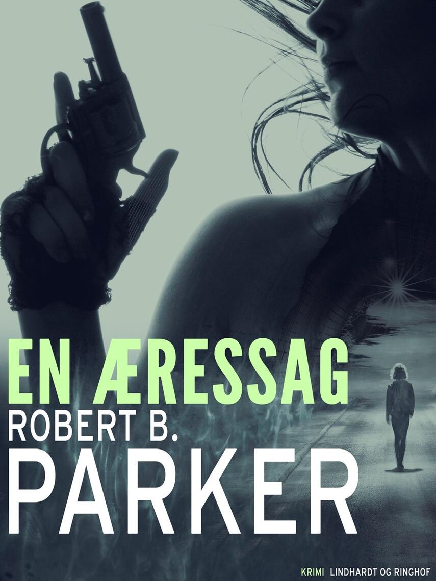 Robert B. Parker: En æressag