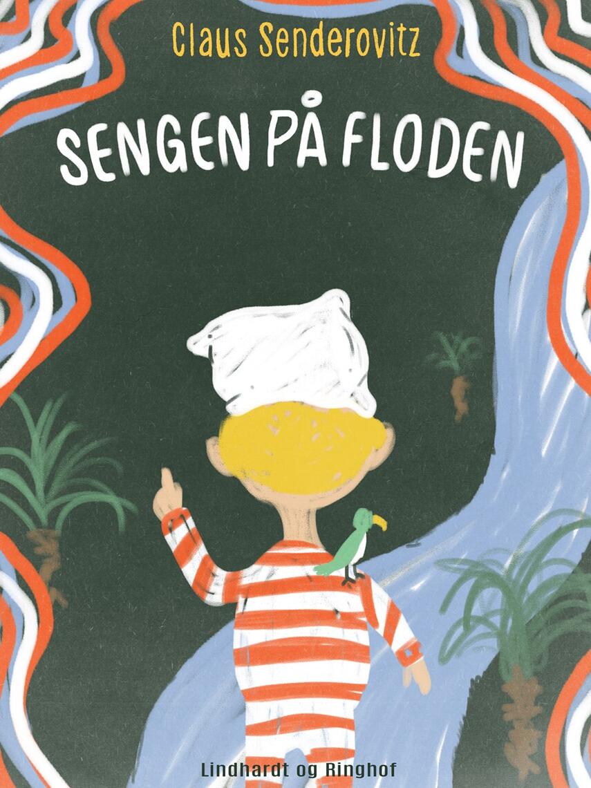 Claus Senderovitz: Sengen på floden