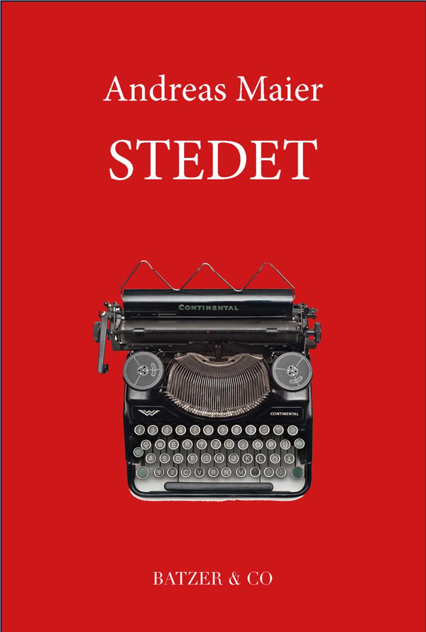 Andreas Maier: Stedet