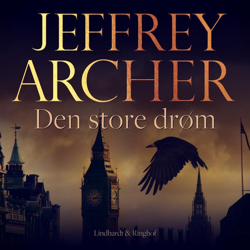 Jeffrey Archer: Den store drøm