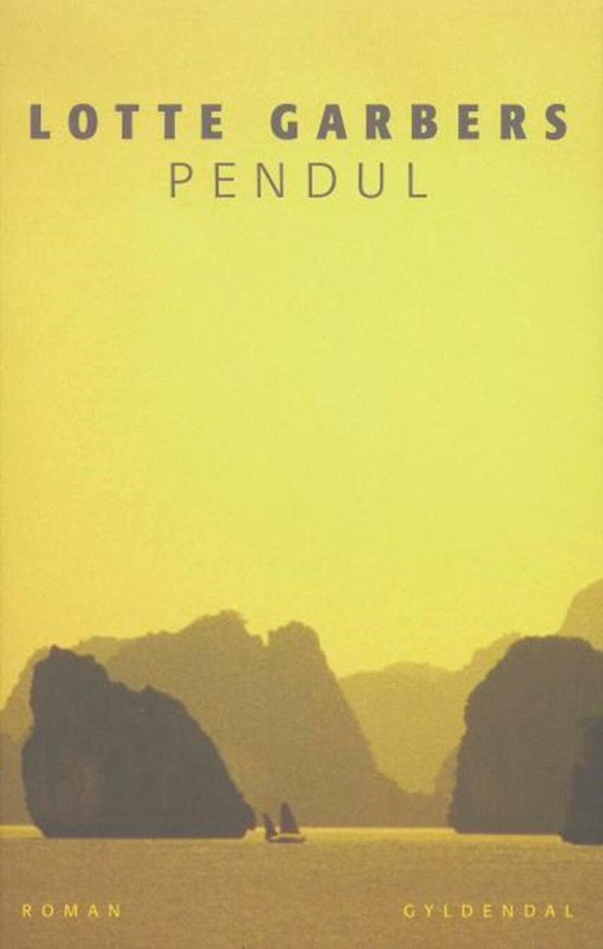 Lotte Garbers: Pendul : roman