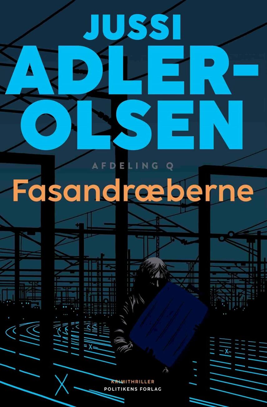 Jussi Adler-Olsen: Fasandræberne : krimithriller