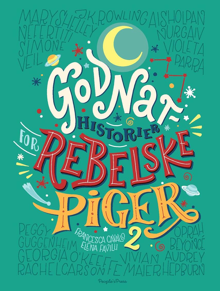 Elena Favilli, Francesca Cavallo: Godnathistorier for rebelske piger 2