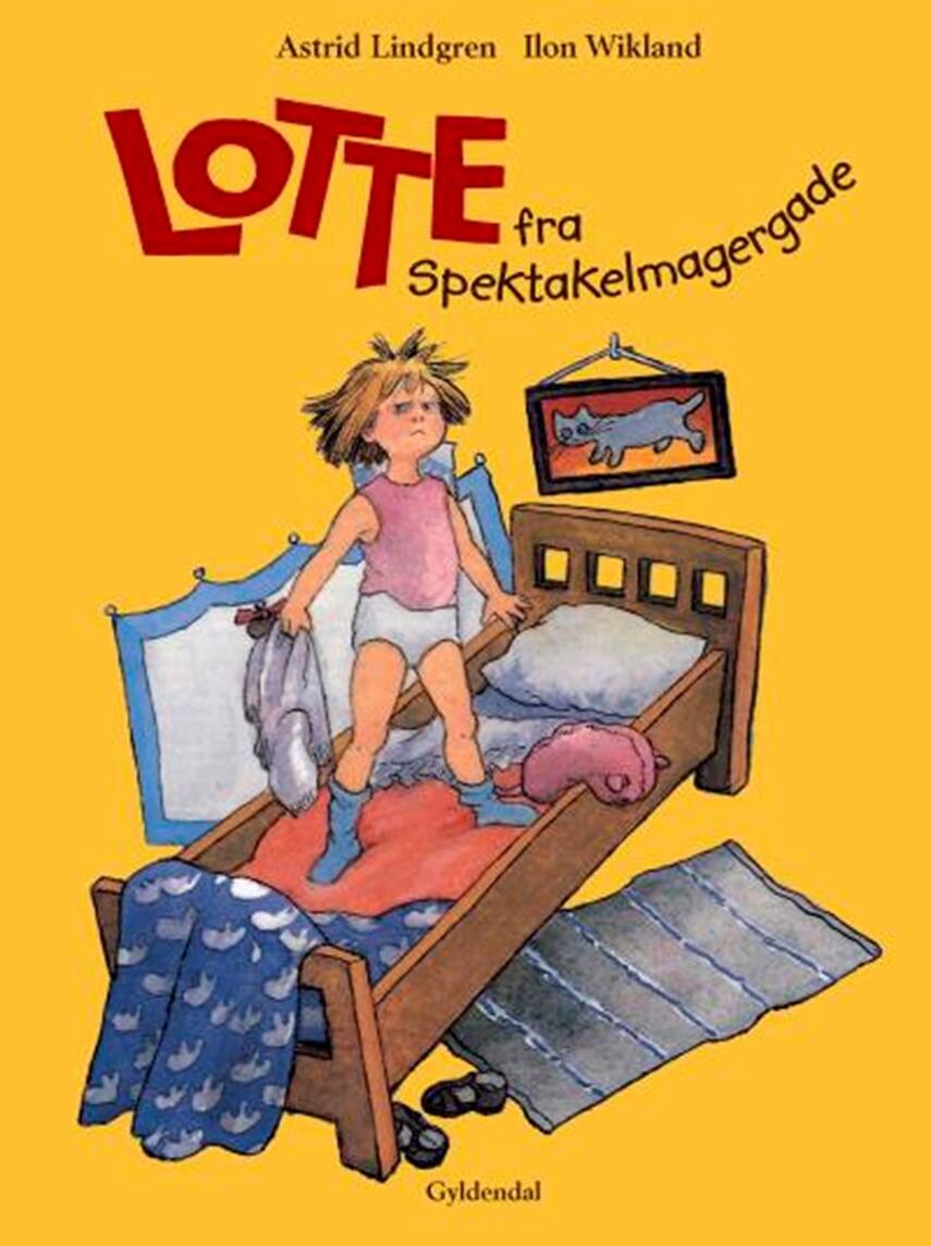 Astrid Lindgren: Lotte fra Spektakelmagergade