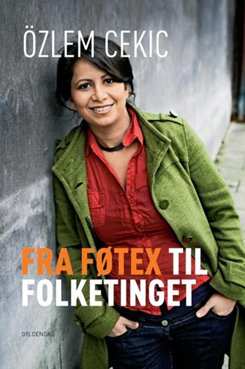 Özlem Cekic: Fra Føtex til Folketinget