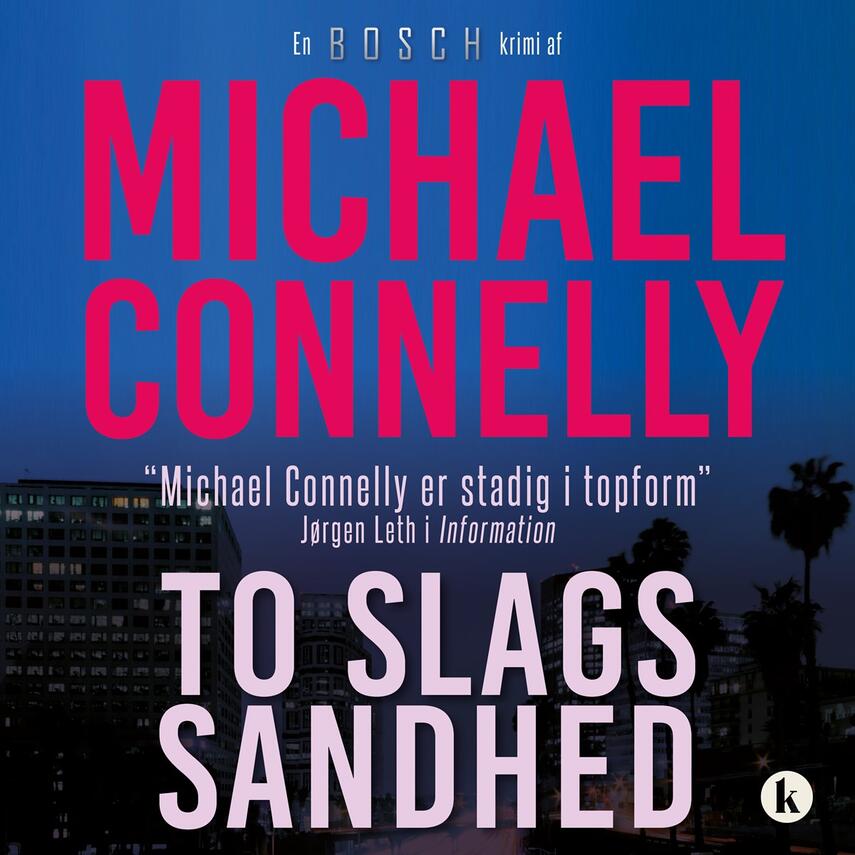 Michael Connelly: To slags sandhed