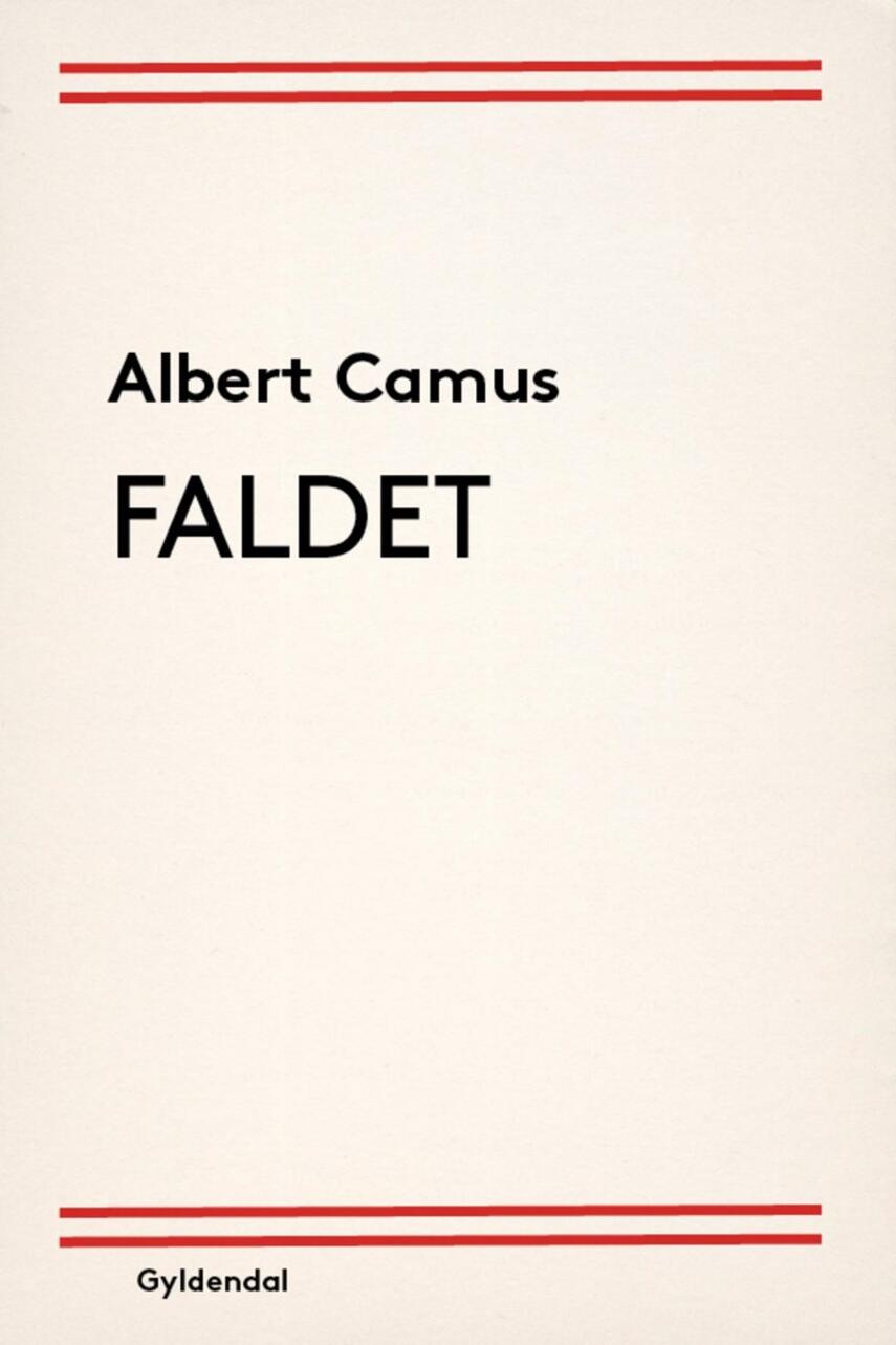 Albert Camus: Faldet : fortælling (Ved Hans Peter Lund)