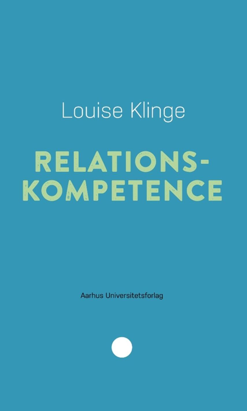 Louise Klinge: Relationskompetence