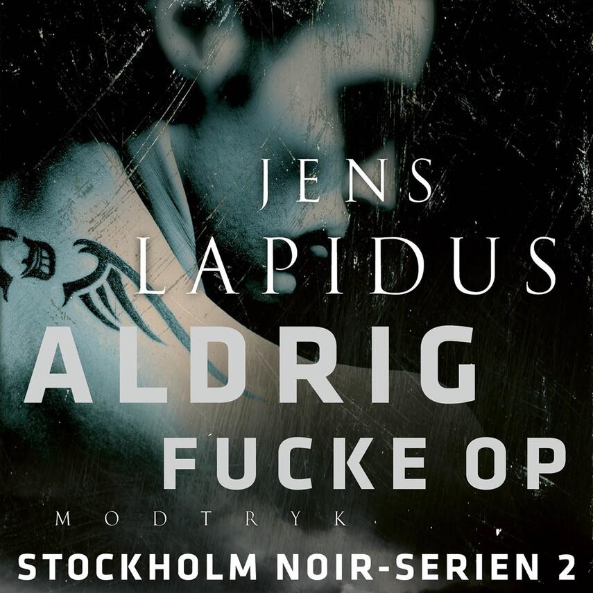 Jens Lapidus: Aldrig fucke op