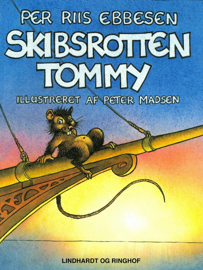 Per Riis Ebbesen: Skibsrotten Tommy