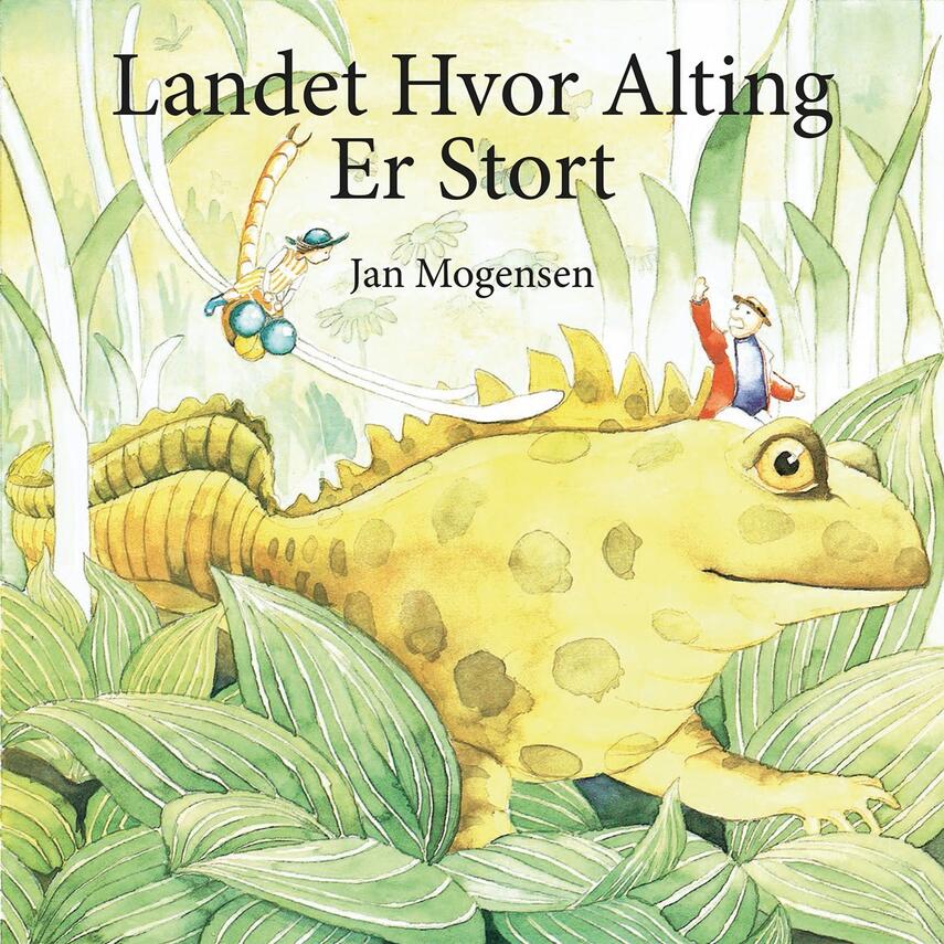 Jan Mogensen (f. 1945): Landet hvor alting er stort