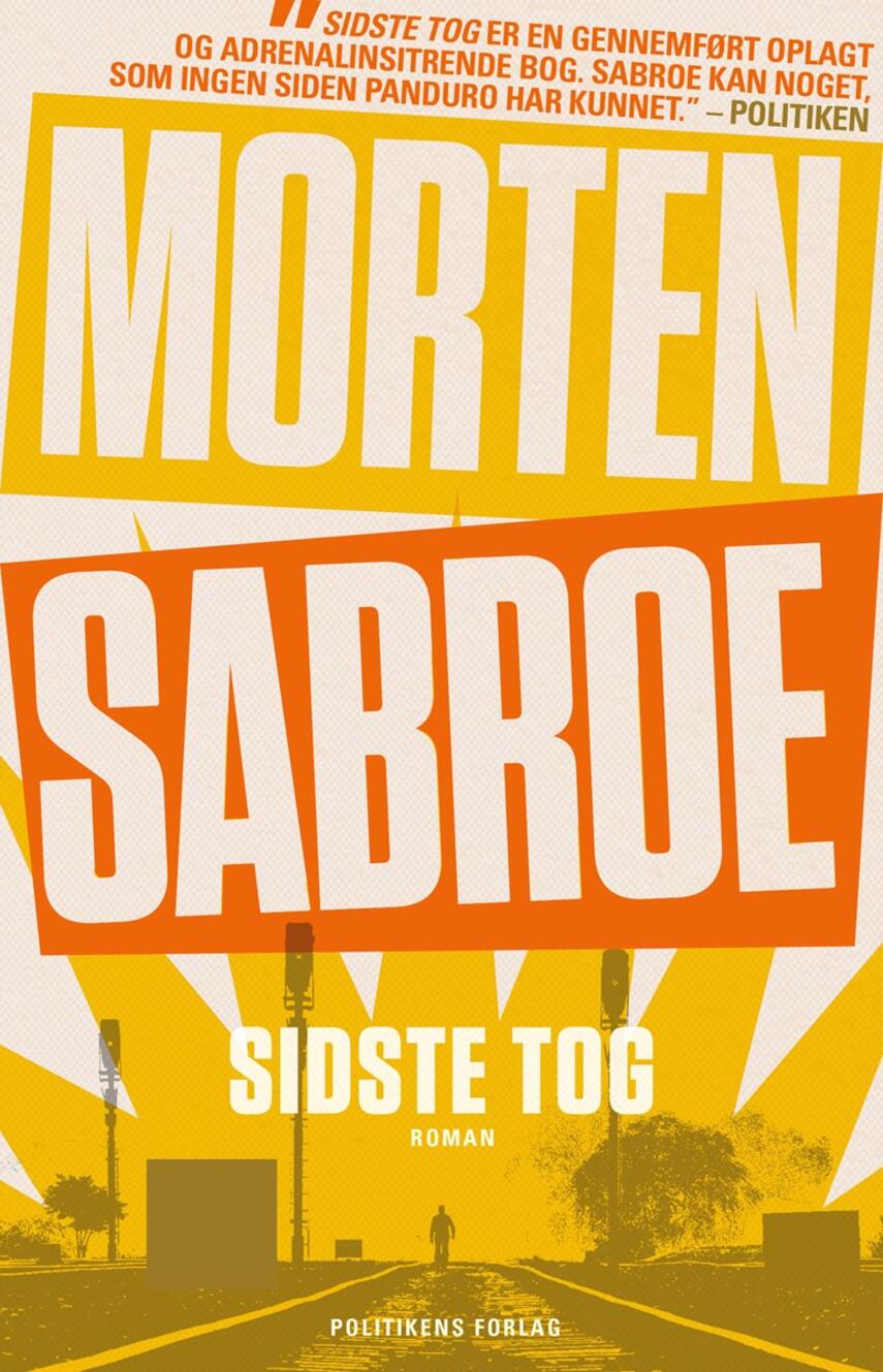 Morten Sabroe: Sidste tog