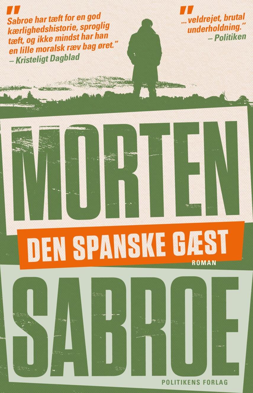 Morten Sabroe: Den spanske gæst : roman