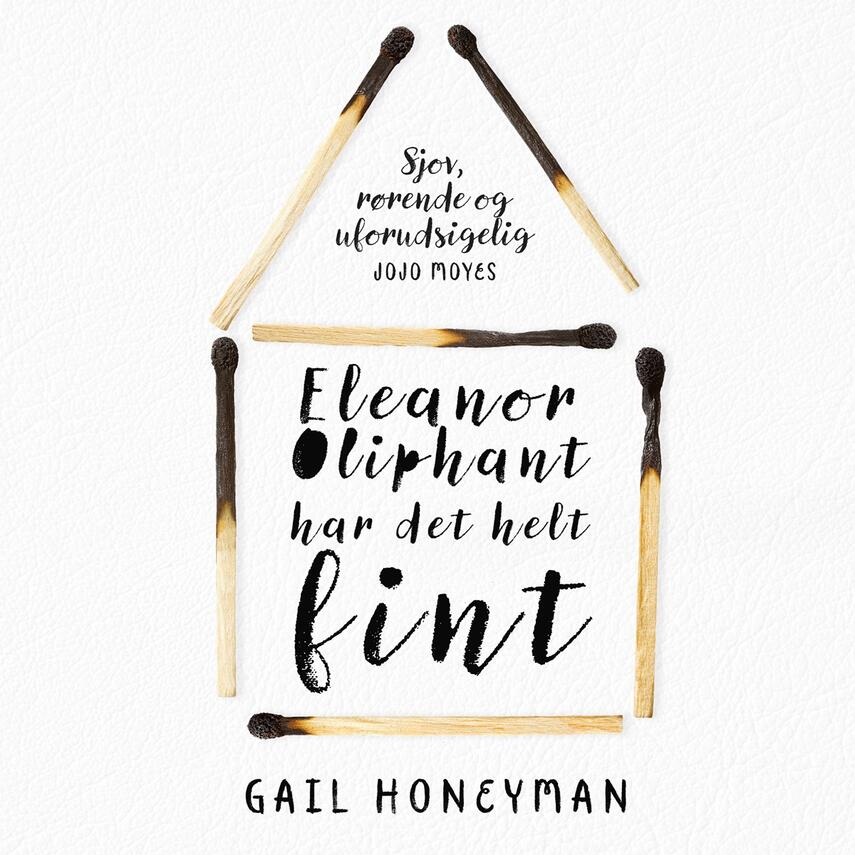 Gail Honeyman: Eleanor Oliphant har det helt fint