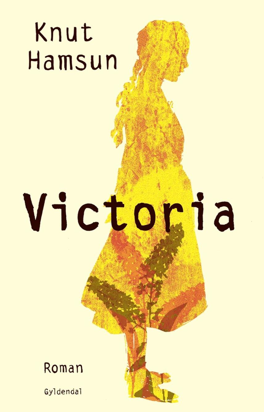 Knut Hamsun: Victoria : roman