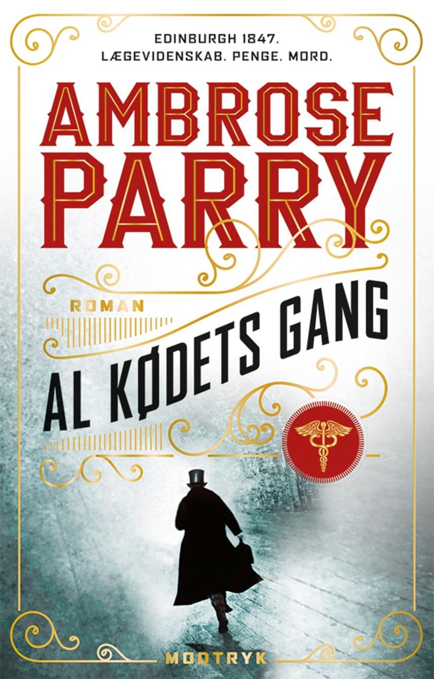 Ambrose Parry: Al kødets gang : roman