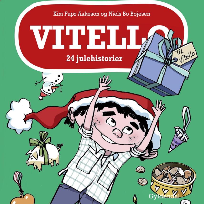 Kim Fupz Aakeson: Vitello : 24 julehistorier