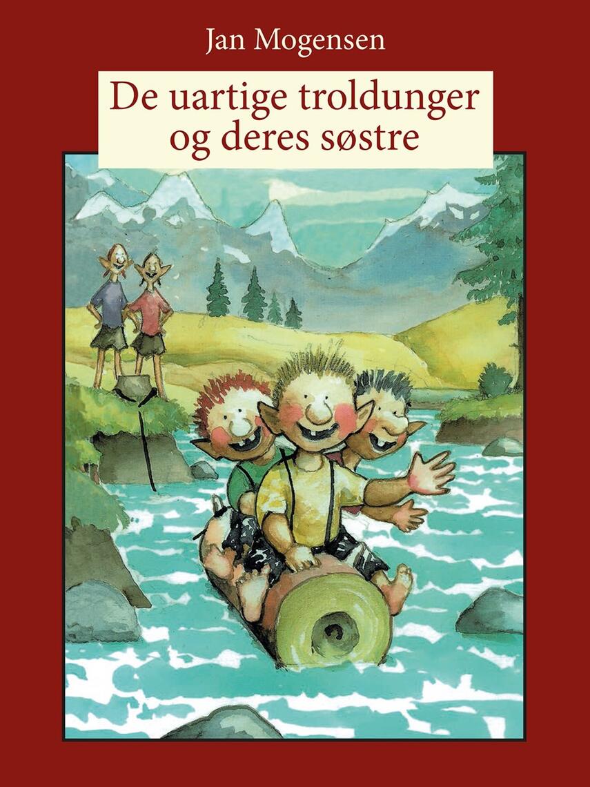 Jan Mogensen (f. 1945): De uartige troldunger og deres søstre