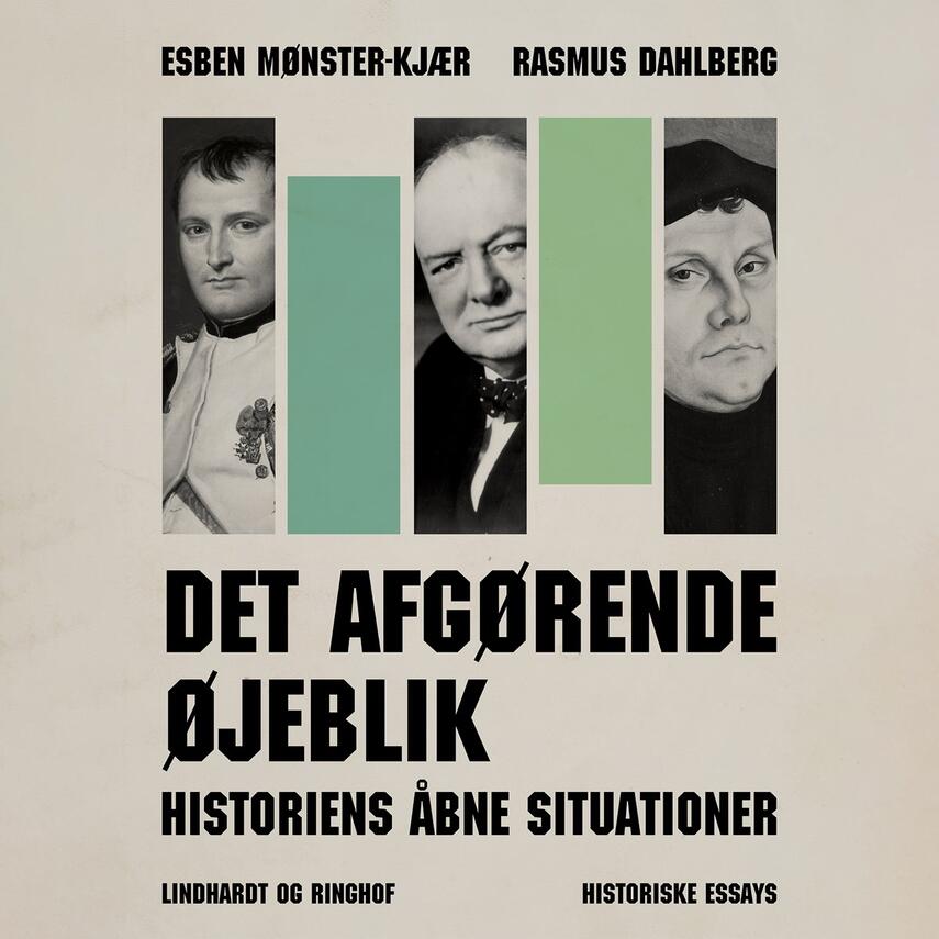 Rasmus Dahlberg: Det afgørende øjeblik : historiens åbne situationer