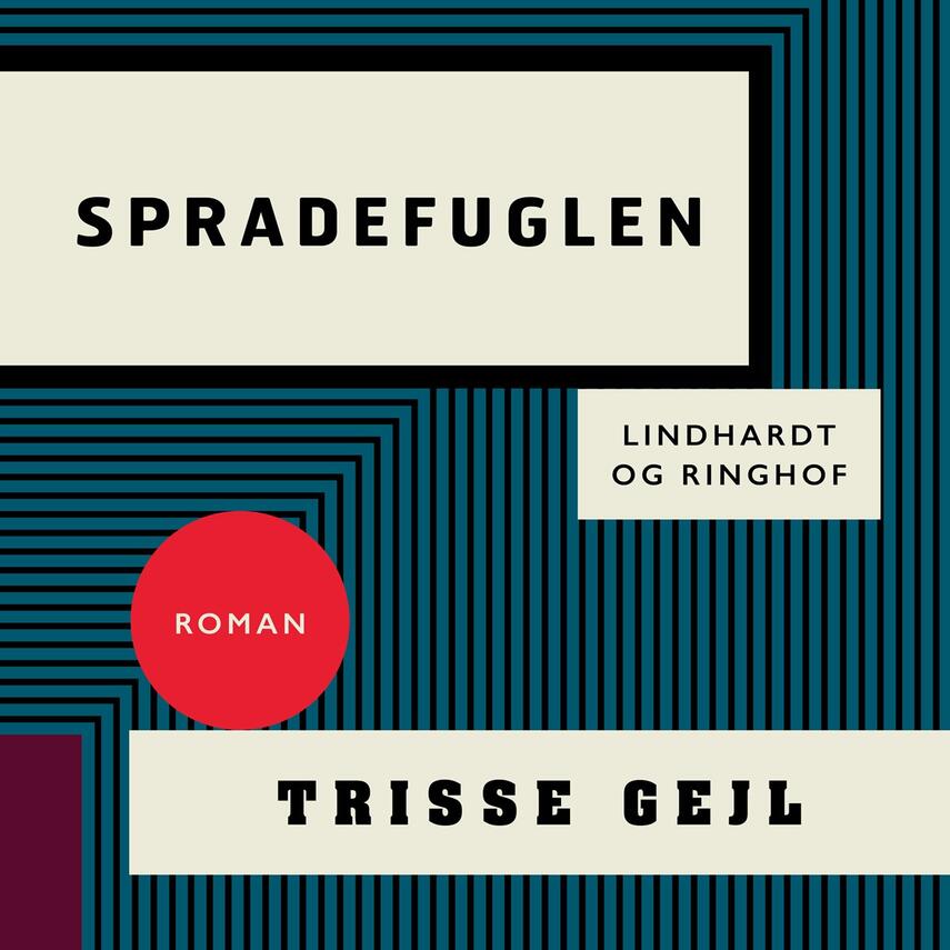 Trisse Gejl: Spradefuglen