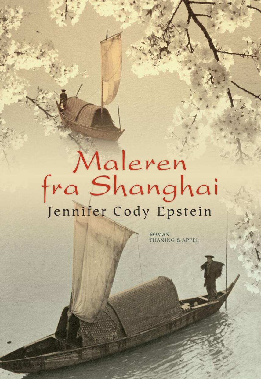 Jennifer Cody Epstein: Maleren fra Shanghai : roman