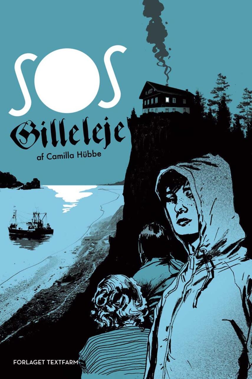 Camilla Hübbe: SOS Gilleleje