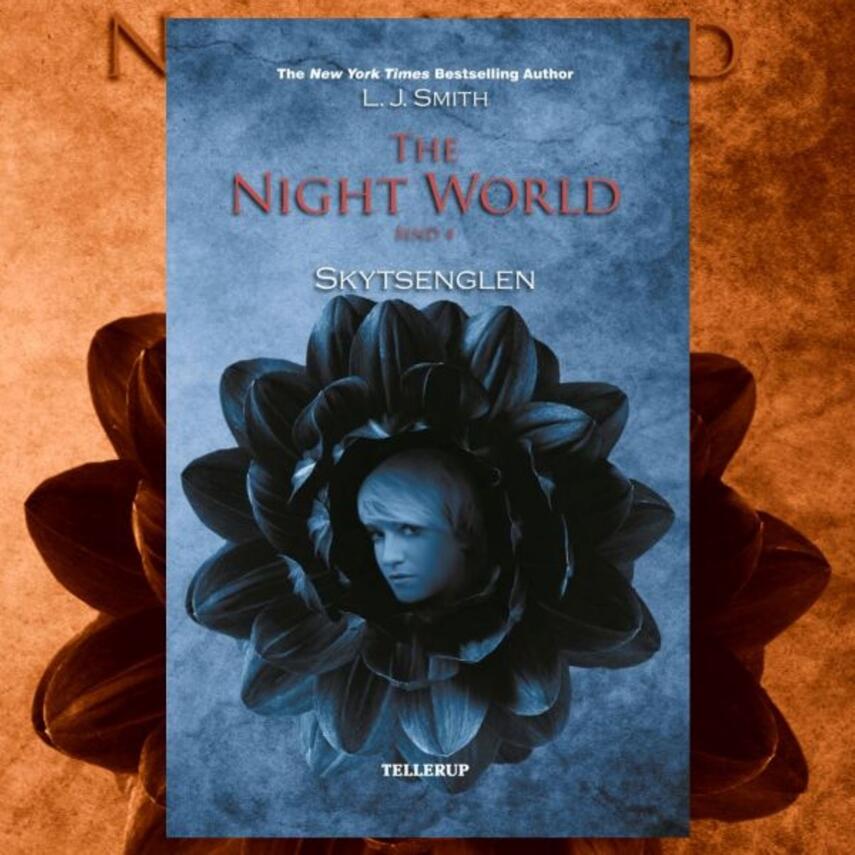 L. J. Smith: The night world. 4, Skytsenglen
