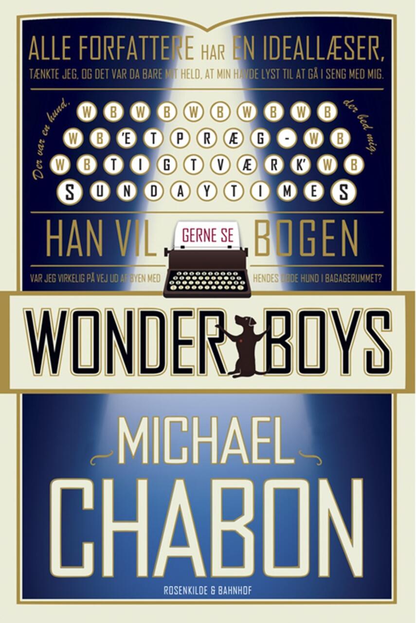 Michael Chabon: Wonderboys : roman