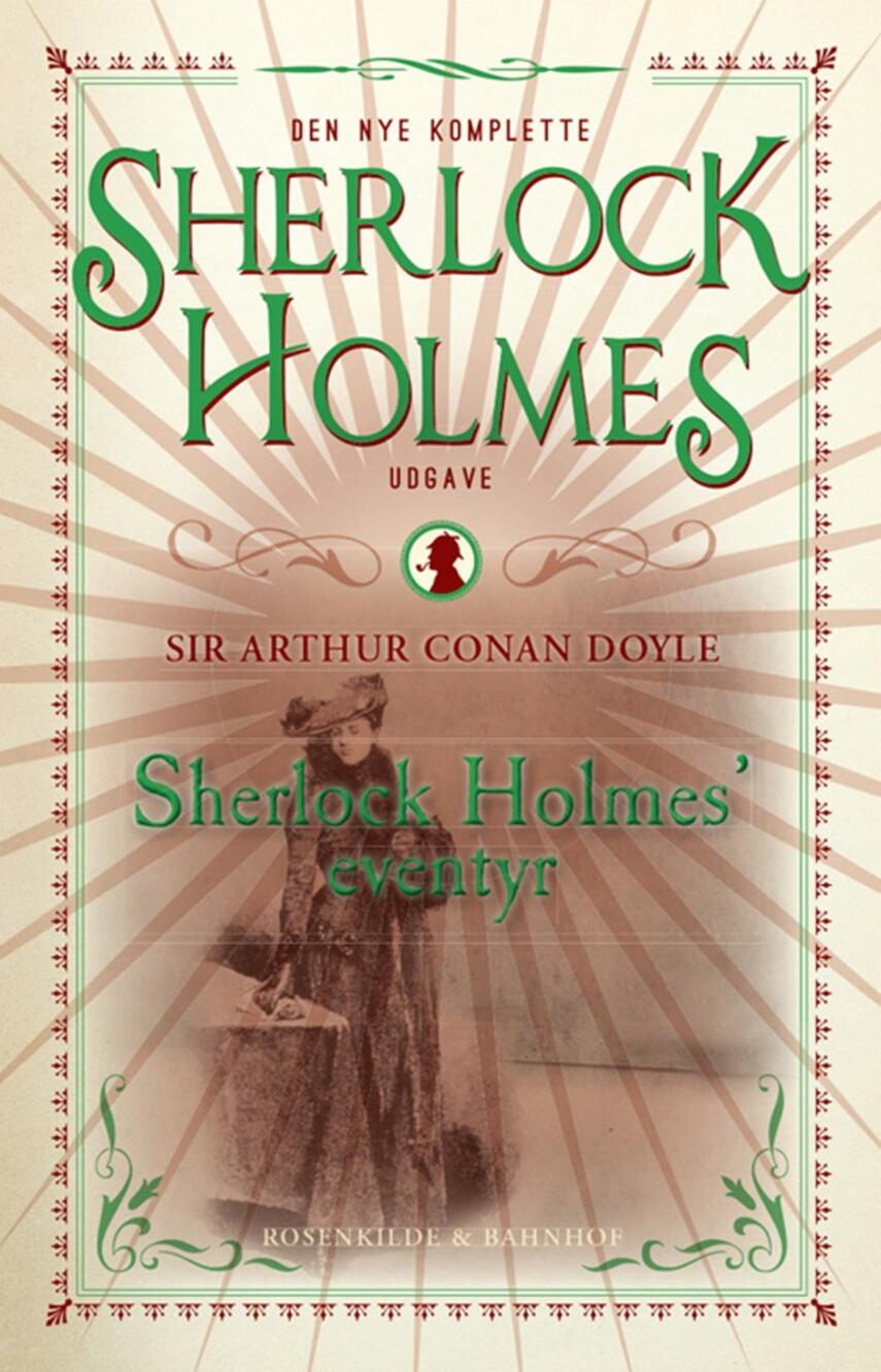 A. Conan Doyle: Sherlock Holmes' eventyr