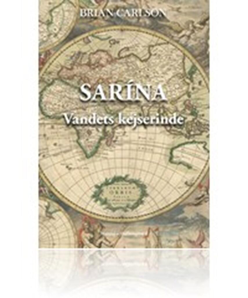 Brian Carlson (f. 1970): Sarína : vandets kejserinde