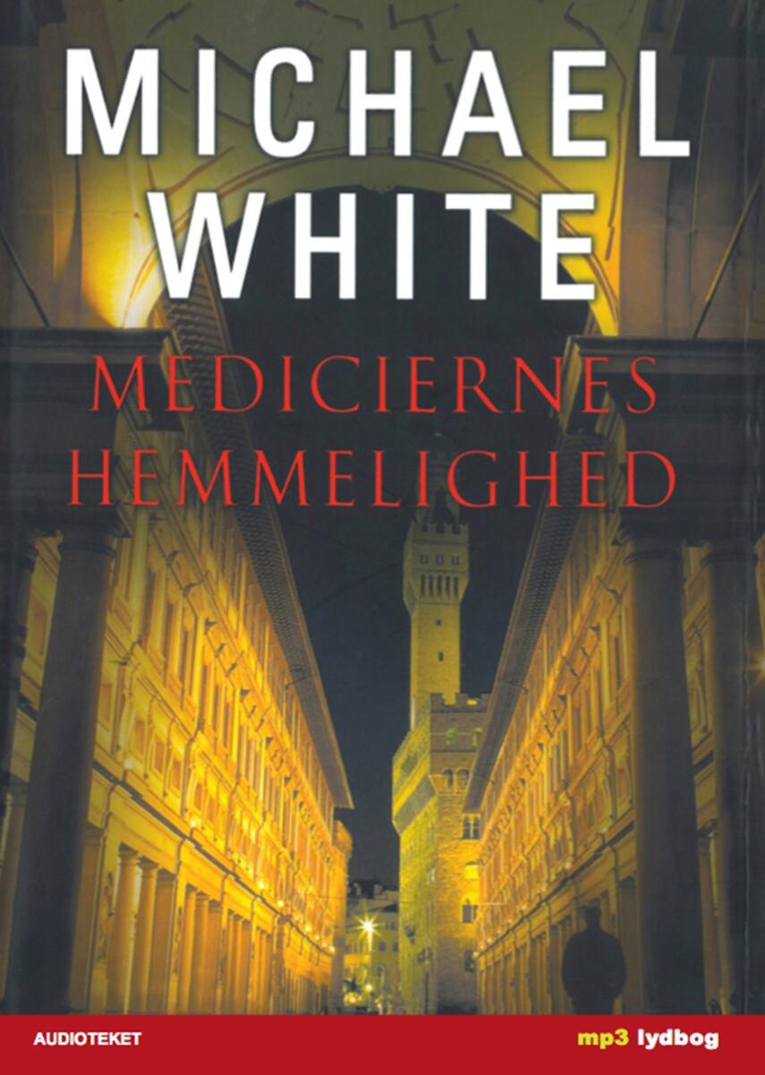 Michael White: Mediciernes hemmelighed