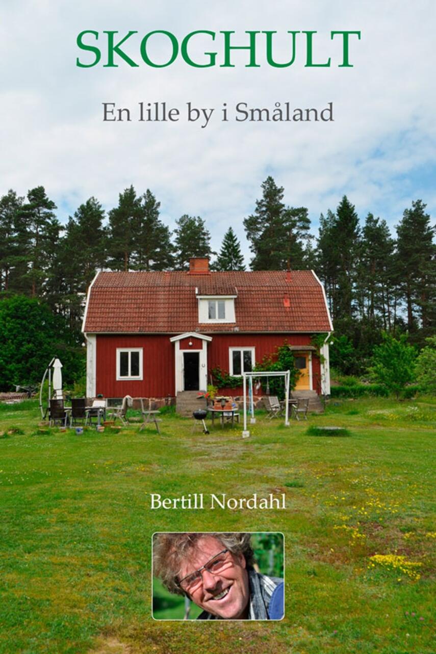 Bertill Nordahl: Skoghult : en lille by i Småland